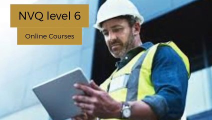 NVQ level 6 Qualification