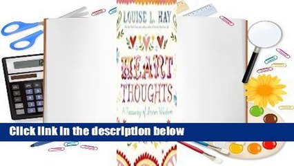 Full version  Heart Thoughts: A Treasury of Inner Wisdom  For Online