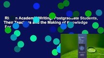 Risk in Academic Writing: Postgraduate Students, Their Teachers and the Making of Knowledge  For