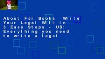 About For Books  Write Your Legal Will in 3 Easy Steps - US: Everything you need to write a legal