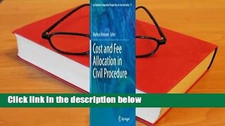full download Cost and Fee Allocation in Civil Procedure: A Comparative Study full