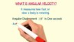 What is Angular Velocity What do you mean by Angular Velocity Physics _ Angular
