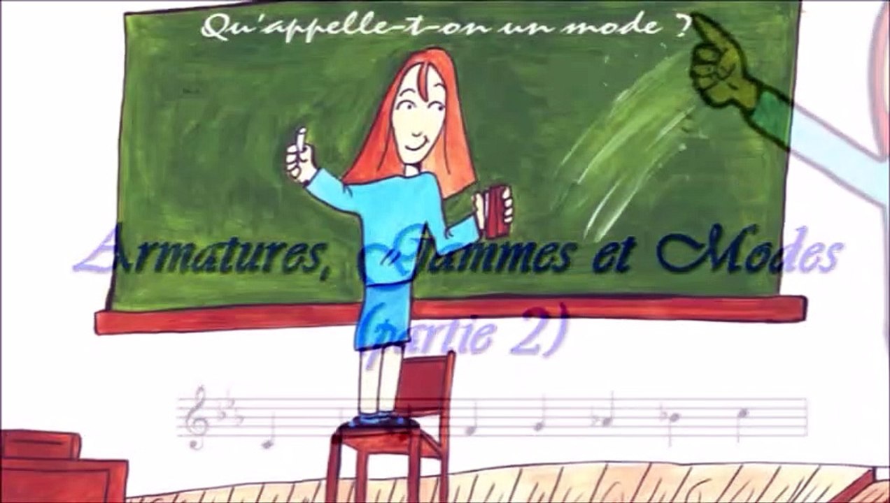 Les Leçons de musique de Chloé : 8- Armatures, gammes et modes (partie 2)