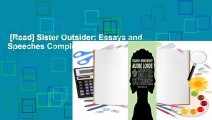 [Read] Sister Outsider: Essays and Speeches Complete
