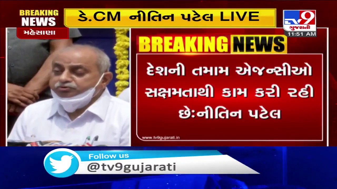 Agencies keeping an eye on anti-national elements, says Dy.CM Nitin Patel on arrest by NIA in Godhra