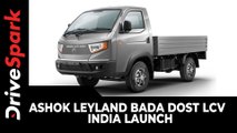 Ashok Leyland Bada Dost LCV | India Launch | Prices, Specs, Features & Other Details