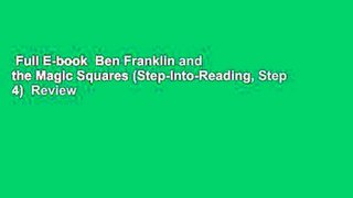 Full E-book  Ben Franklin and the Magic Squares (Step-Into-Reading, Step 4)  Review