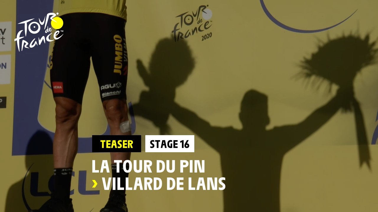 #TDF2020 - Étape 16 / Stage 16: La Tour-du-Pin / Villard-de-Lans - Teaser