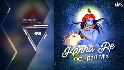 Kanha Re Fagun Ki Rut Aayi Re _ Octapad Mix - DJ NARESH NRS _ 2019