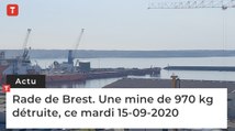 Rade de Brest. Une mine de 970 kg  détruite, ce mardi 15-09-2020