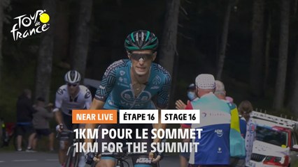 #TDF2020 - Étape 16 / Stage 16 - 1km pour le sommet / 1km for the summit