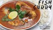 Masala Fish Curry Recipe - मसालेदार और ज़ायकेदार फिश करी घर पर- Fish Curry- Non Vegetarian Rajwansh