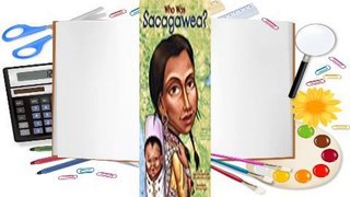 [Read] Who Was Sacagawea?  Review