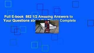 Full E-book  882 1/2 Amazing Answers to Your Questions about the Titanic Complete