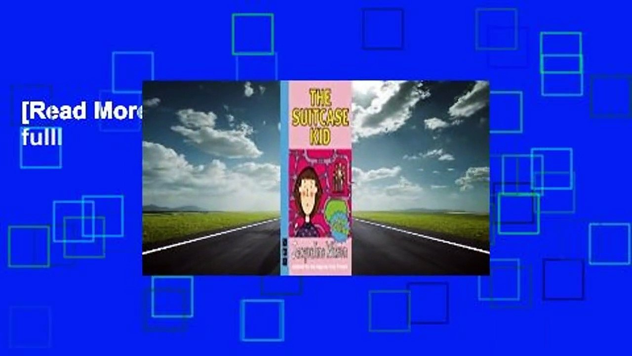 [Read More] The Suitcase Kid fulll