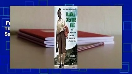 Full version  Grandma Gatewood's Walk: The Inspiring Story of the Woman Who Saved the Appalachian