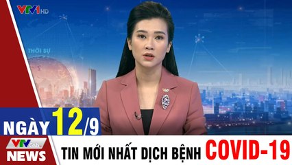 Tin mới nhất dịch Covid 19 - Bản tin Thời Sự sáng 12.09.2020  Thời Sự VTV1 Hôm Nay