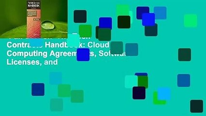 Full version  The Tech Contracts Handbook: Cloud Computing Agreements, Software Licenses, and