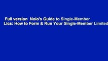 Full version  Nolo's Guide to Single-Member Llcs: How to Form & Run Your Single-Member Limited