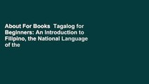 About For Books  Tagalog for Beginners: An Introduction to Filipino, the National Language of the
