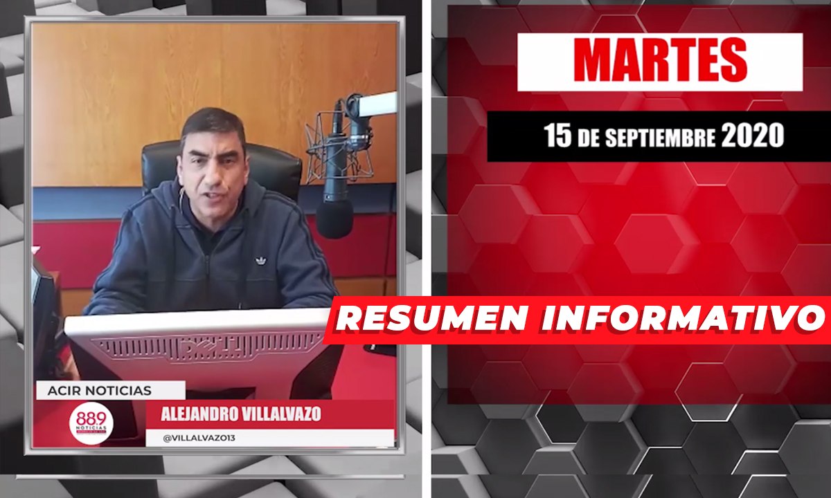 Resumen de noticias martes 15 de septiembre 2020 / Panorama Informativo / 88.9 Noticias