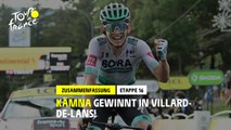 #TDF2020 - Etappe 16 - Kämna gewinnt in Villard -de-lans