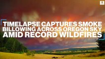 Timelapse captures smoke billowing across Oregon sky