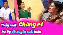 Chàng Rể Được Mẹ Vợ Duyệt Ngay Khi Vừa Nhìn Thấy Mặt Khiến Cát Tường Cười Bể Bụng | BMHH Tập 108