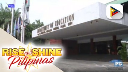 #RiseAndShinePilipinas | DepEd, nangangailangan ng 10K teachers