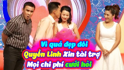 Quyền Linh Tài Trợ Toàn Bộ Chi Phí Cưới Xin Cho Cặp Đôi Vì Quá Đẹp Đôi | BMHH Tập 207