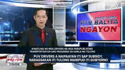 PUV drivers a naipaayan iti SAP subsidy, naragsakan iti tulong manipud iti gobyerno