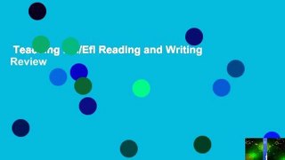 Teaching Esl/Efl Reading and Writing  Review