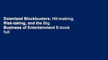 Downlaod Blockbusters: Hit-making, Risk-taking, and the Big Business of Entertainment E-book full