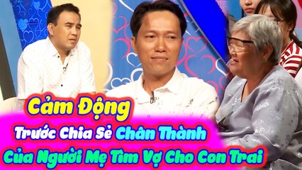 Quyền Linh Cảm Động Trước Những Chia Sẻ Chân Thành Của Bà Mẹ 70 Tuổi Tìm Vợ Cho Con | BMHH Tập 246