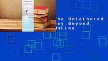 Full E-book  The Untethered Soul: The Journey Beyond Yourself  For Online