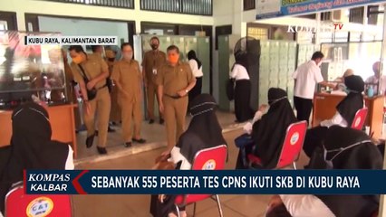 Lebih dari Lima Ratus Peserta Tes CPNS Ikuti SKB di Kubu Raya