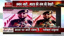 India China Border Dispute : Indian army ready to retailate PLA
