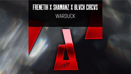 Frenetik, Shamanz, Blvck Circvs - Warduck (Original Mix) - Official Preview (Activa Dark)