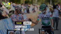 #TDF2020 - Étape 17 / Stage 17: Grenoble / Méribel Col de la Loze - Teaser