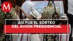 Así fue el sorteo de la rifa del avión presidencial