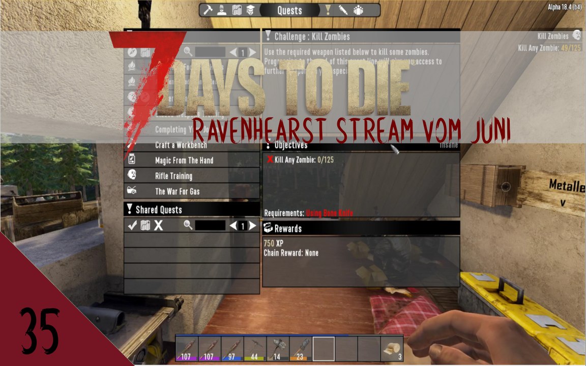7DTD A18 Ravenhearst V6.4.5 Juni 2020 Stream E35