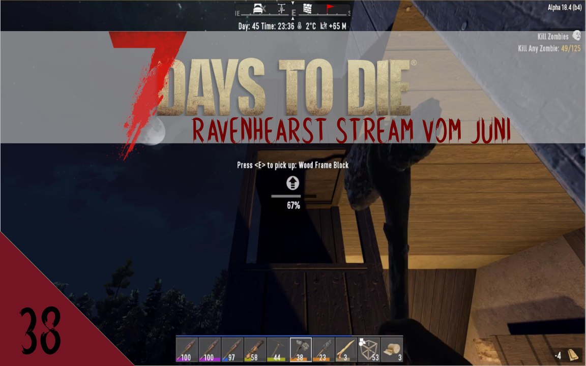 7DTD A18 Ravenhearst V6.4.5 Juni 2020 Stream E38