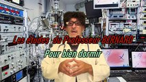 Le professeur BERNARD s’intéresse à notre bien être