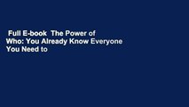 Full E-book  The Power of Who: You Already Know Everyone You Need to Know  Best Sellers Rank : #3