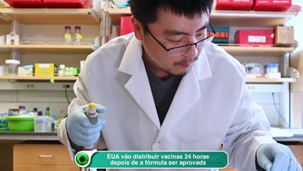 EUA vão distribuir vacinas 24 horas depois de a fórmula ser aprovada