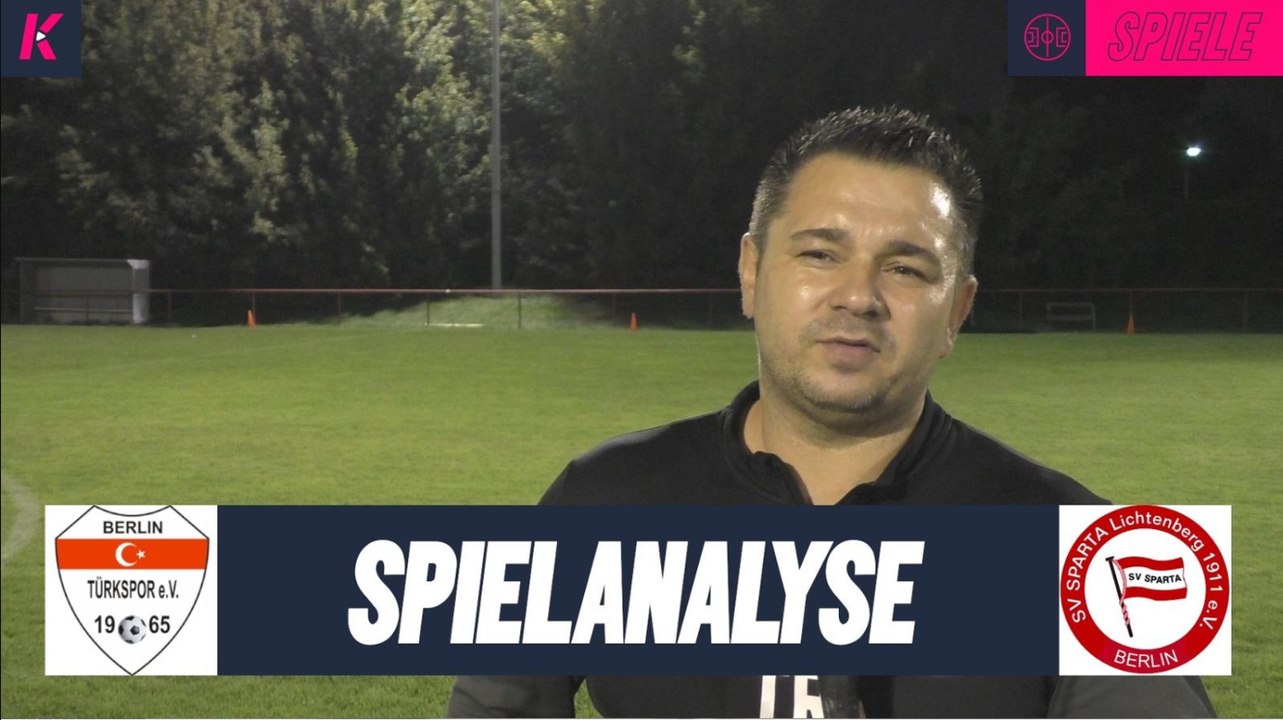 Die Spielanalyse | Berlin Türkspor - SV Sparta Lichtenberg (Berlin-Liga)