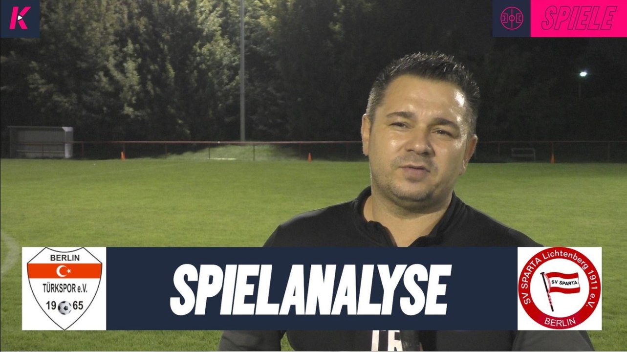 Die Spielanalyse | Berlin Türkspor - SV Sparta Lichtenberg (Berlin-Liga)
