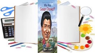 Ebooks download Who Was Cesar Chavez? Pdf books