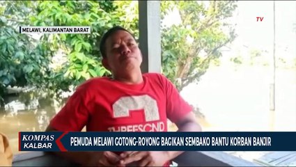 Pemuda Melawi Beri Bantuan Sembako untuk Korban Banjir