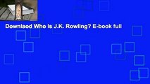 Downlaod Who Is J.K. Rowling? E-book full